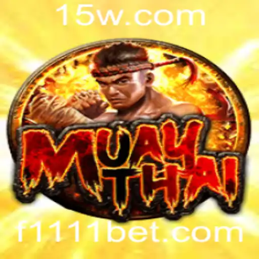 Descubra o Fascinante Mundo do MuayThai e o Universo das Apostas 1111 bet