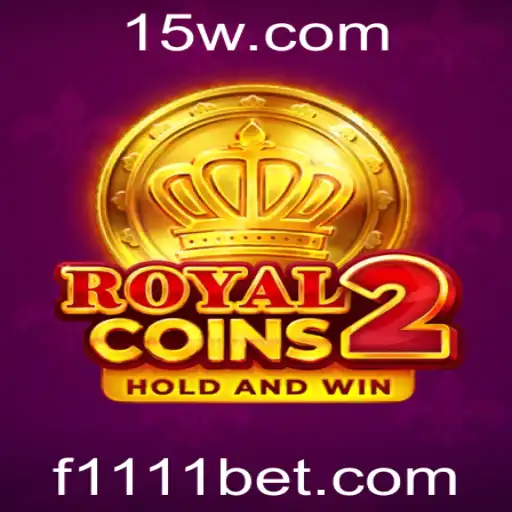 RoyalCoins2: Descubra o Fascinante Mundo do Jogo com 1111 Bet
